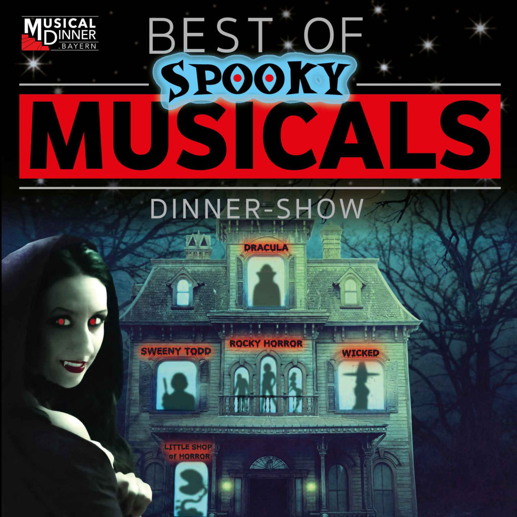 Best of Spooky Musicals Musicaldinner Bayern